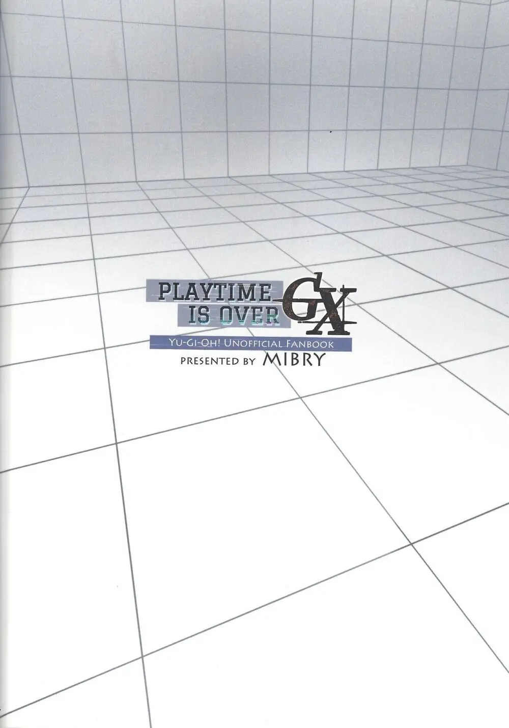 PLAYTIME IS OVER GX + PREY TIME GX 38ページ