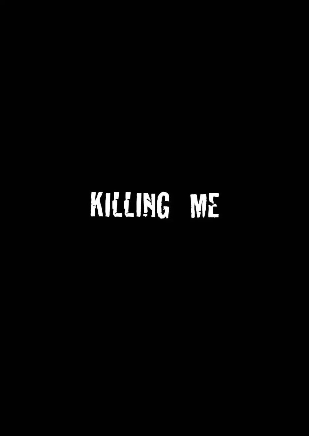 KILLING ME 35ページ